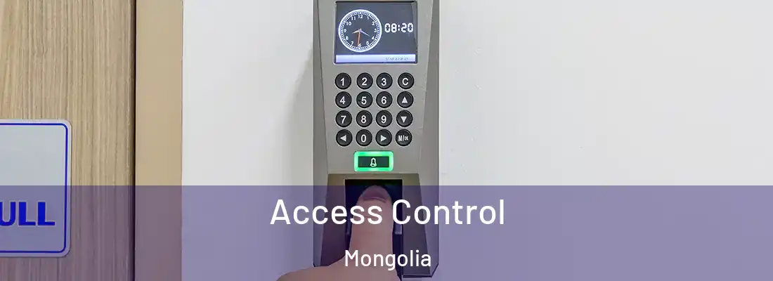 Access Control Mongolia