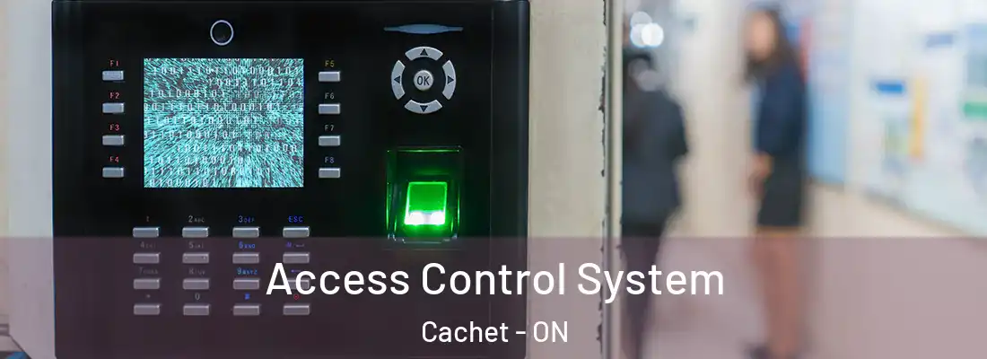  Access Control System Cachet - ON