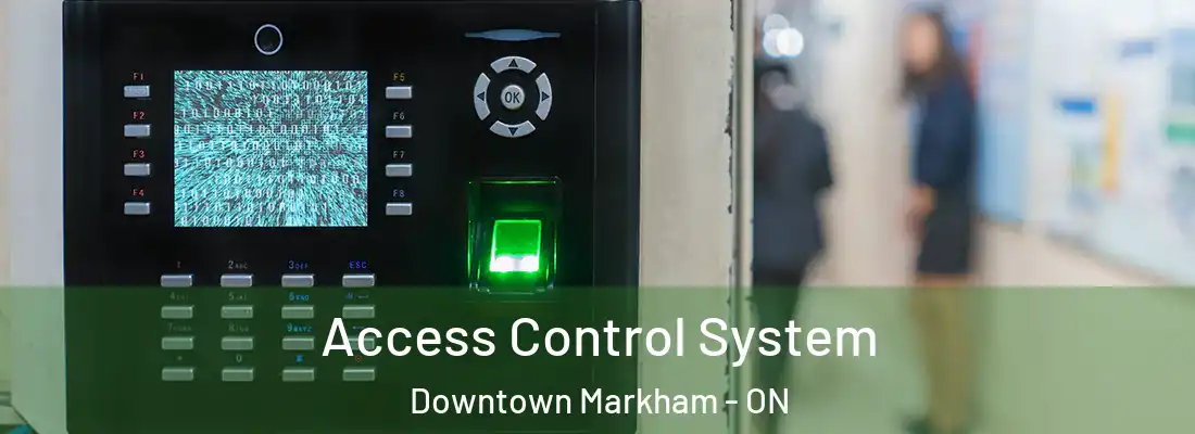  Access Control System Downtown Markham - ON