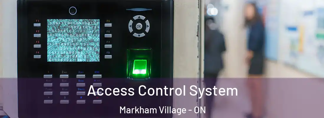  Access Control System Markham Village - ON