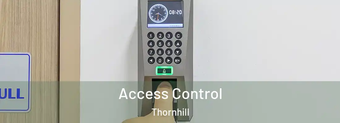 Access Control Thornhill