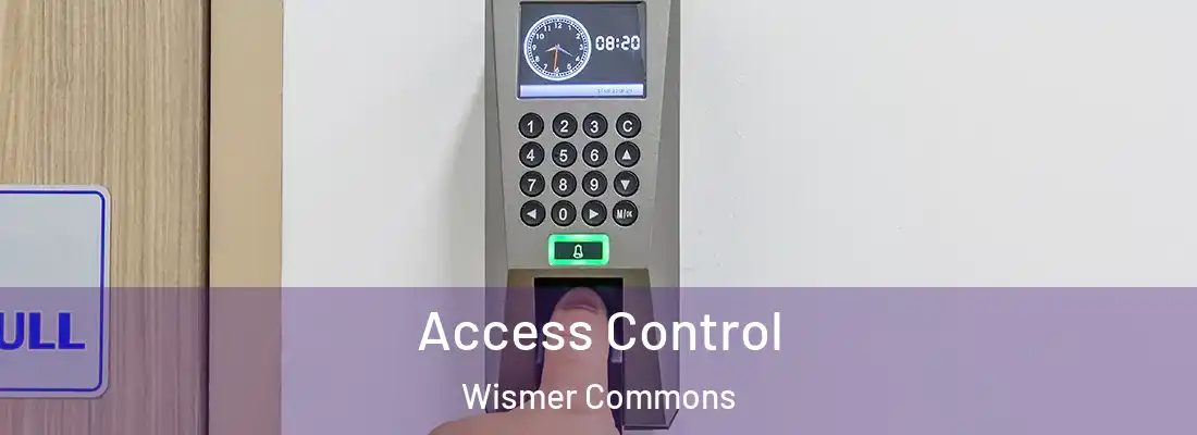Access Control Wismer Commons