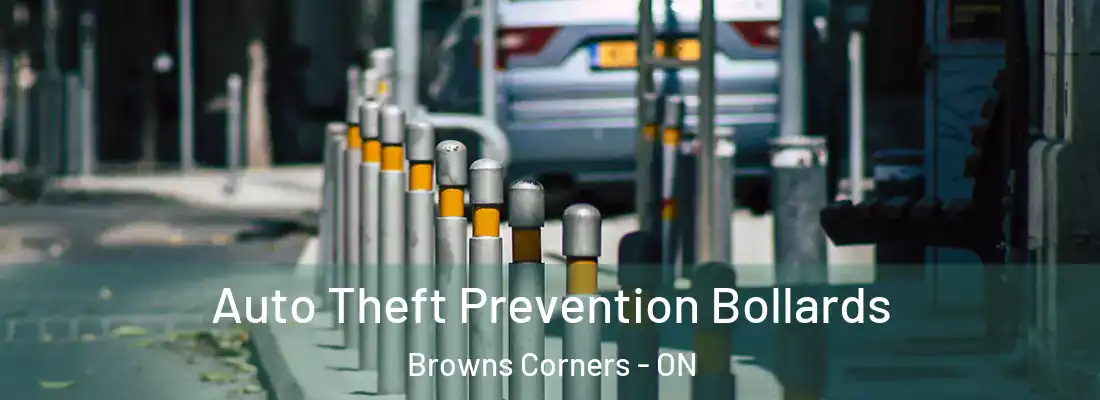  Auto Theft Prevention Bollards Browns Corners - ON
