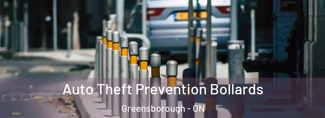  Auto Theft Prevention Bollards Greensborough - ON