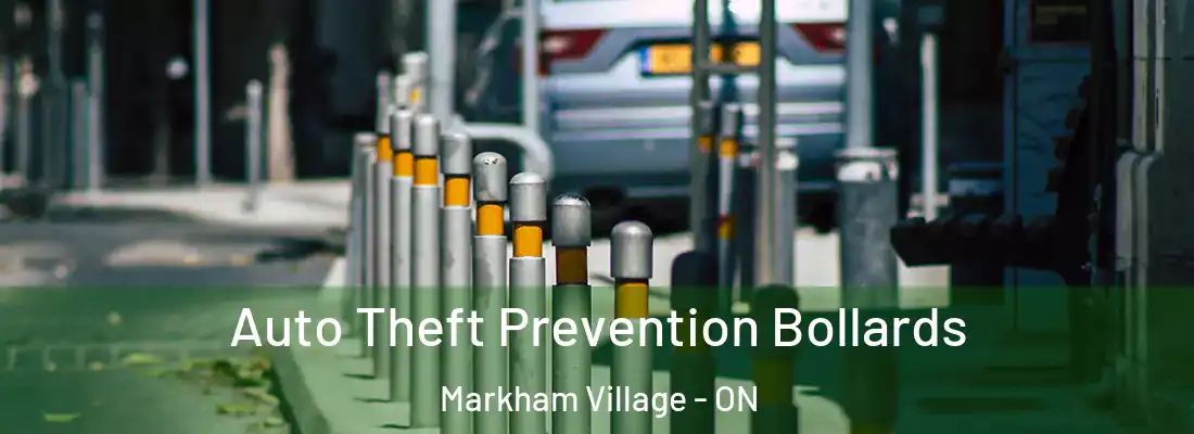  Auto Theft Prevention Bollards Markham Village - ON