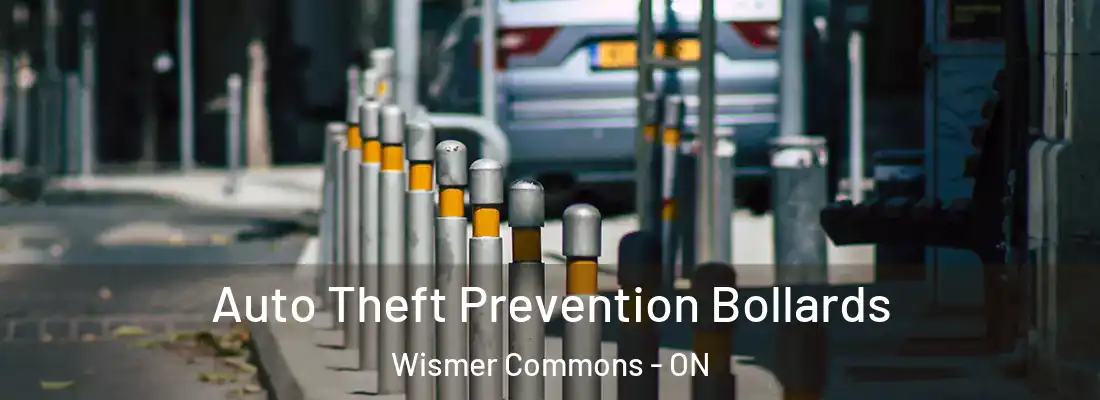  Auto Theft Prevention Bollards Wismer Commons - ON