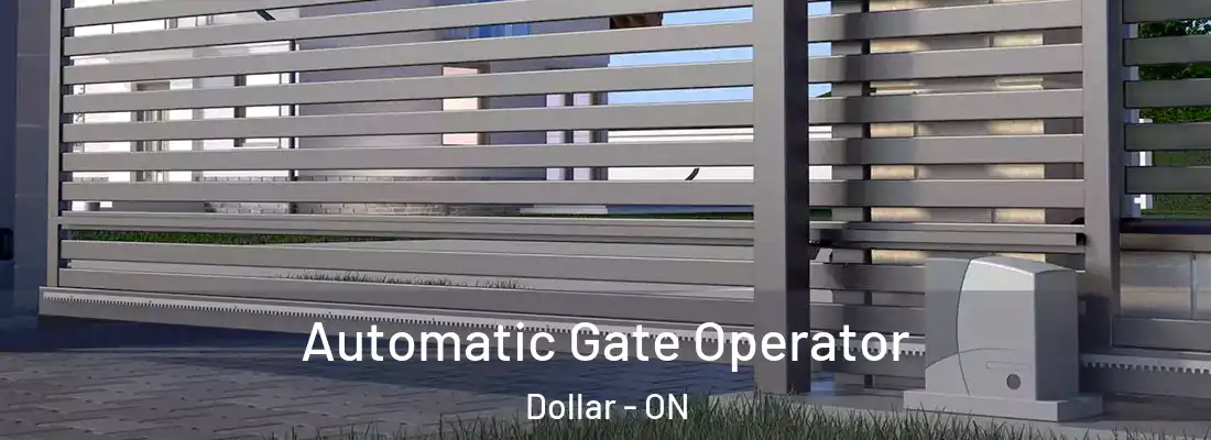  Automatic Gate Operator Dollar - ON