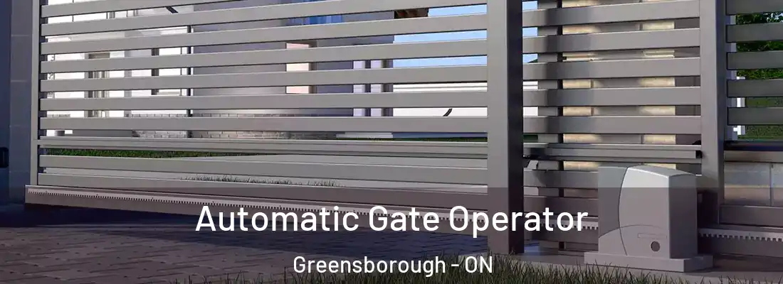  Automatic Gate Operator Greensborough - ON