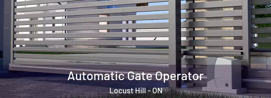  Automatic Gate Operator Locust Hill - ON