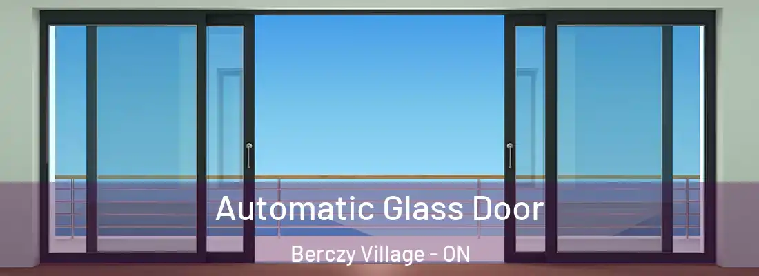  Automatic Glass Door Berczy Village - ON