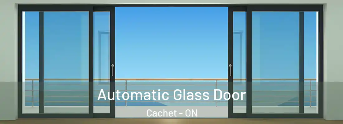  Automatic Glass Door Cachet - ON