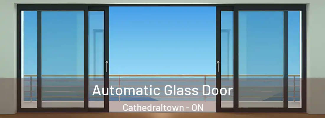  Automatic Glass Door Cathedraltown - ON