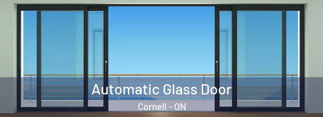  Automatic Glass Door Cornell - ON