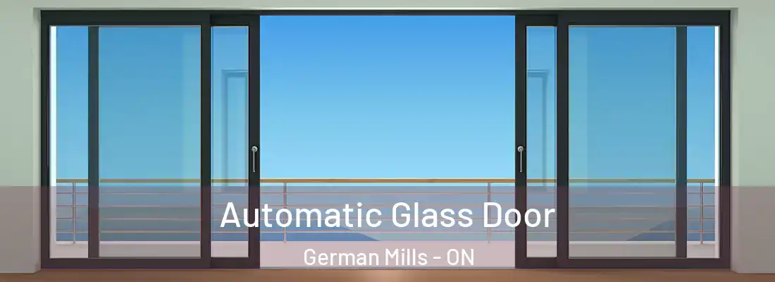  Automatic Glass Door German Mills - ON