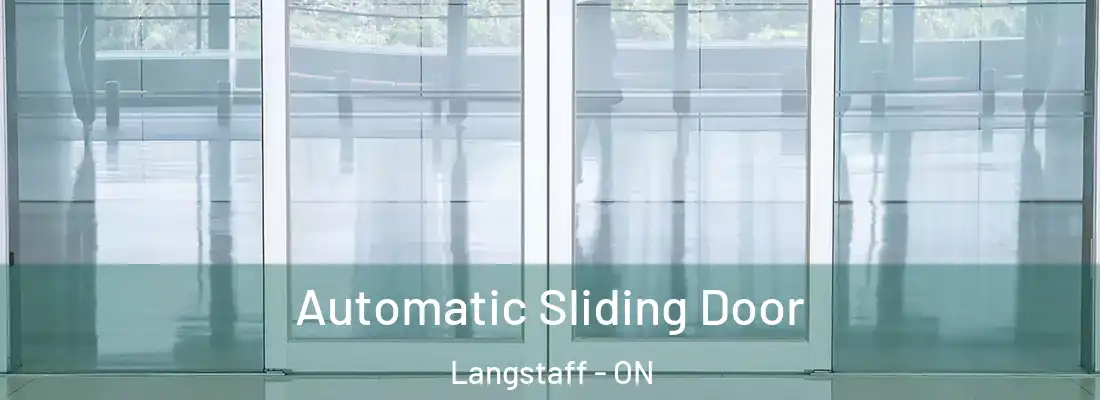  Automatic Sliding Door Langstaff - ON