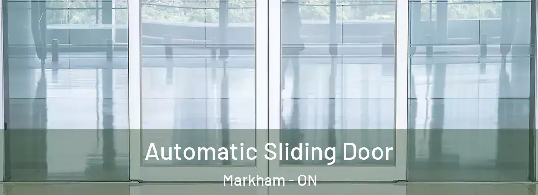  Automatic Sliding Door Markham - ON