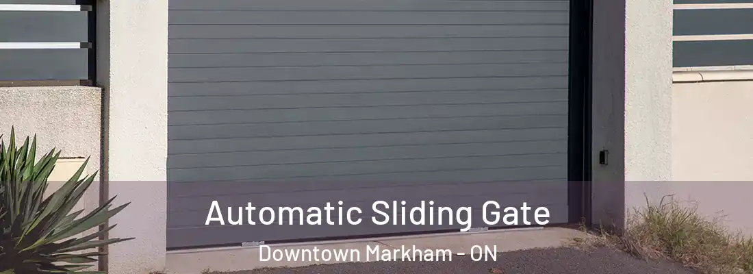  Automatic Sliding Gate Downtown Markham - ON