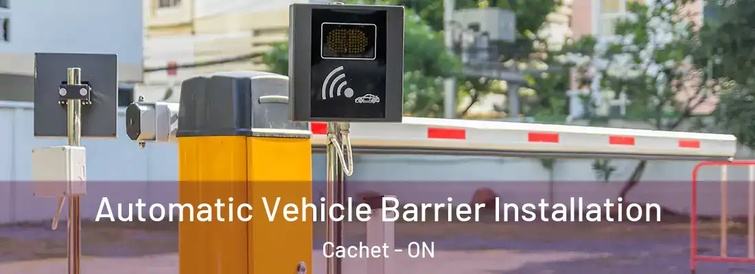  Automatic Vehicle Barrier Installation Cachet - ON
