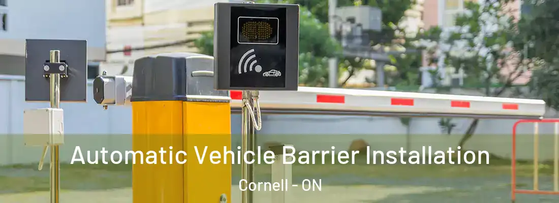 Automatic Vehicle Barrier Installation Cornell - ON
