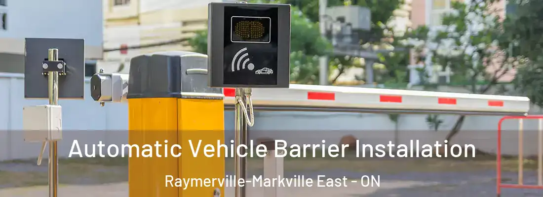  Automatic Vehicle Barrier Installation Raymerville-Markville East - ON