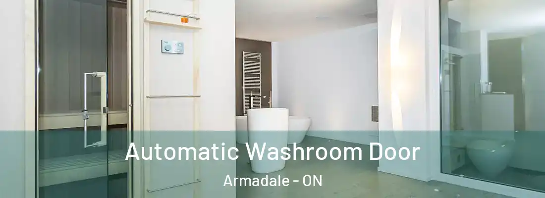  Automatic Washroom Door Armadale - ON