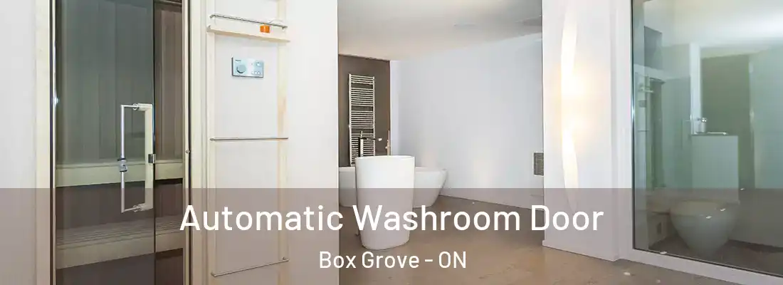  Automatic Washroom Door Box Grove - ON