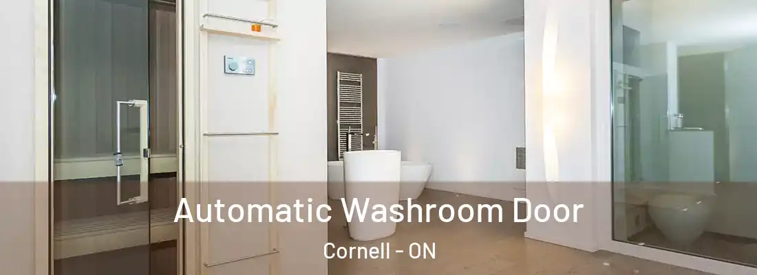  Automatic Washroom Door Cornell - ON