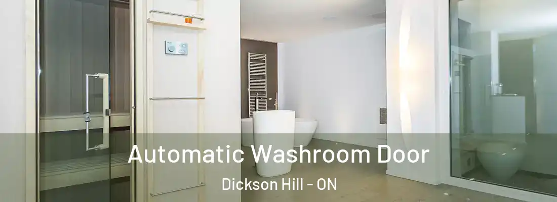  Automatic Washroom Door Dickson Hill - ON