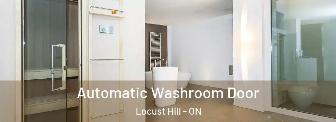  Automatic Washroom Door Locust Hill - ON