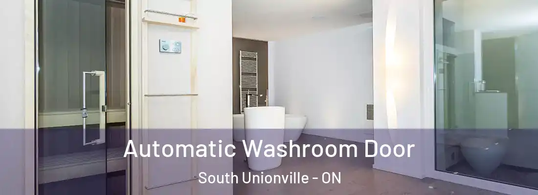 Automatic Washroom Door South Unionville - ON