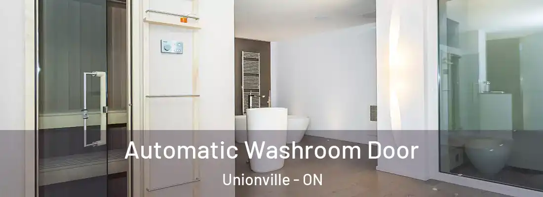  Automatic Washroom Door Unionville - ON