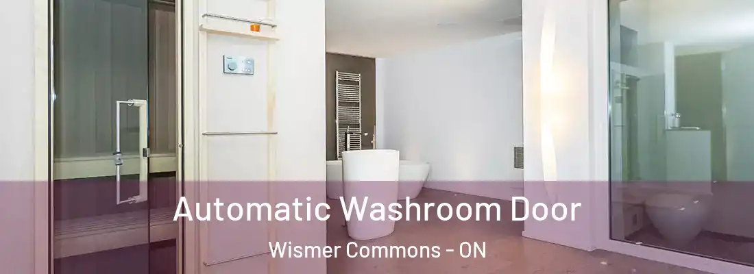  Automatic Washroom Door Wismer Commons - ON