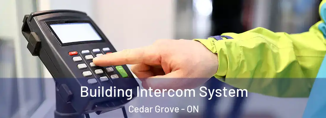  Building Intercom System Cedar Grove - ON