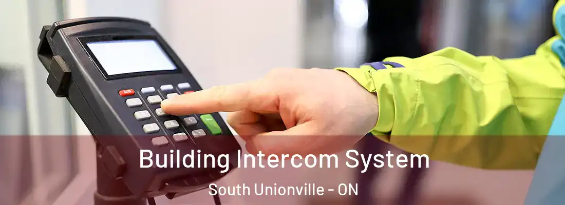 Building Intercom System South Unionville - ON