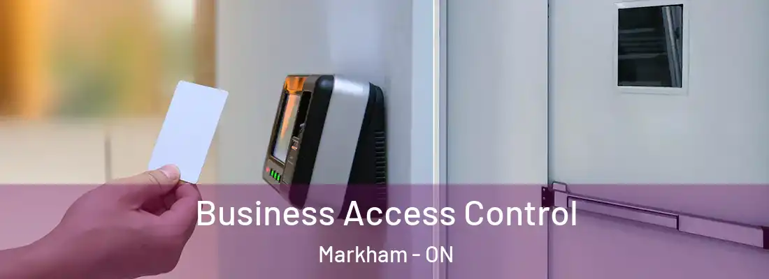  Business Access Control Markham - ON