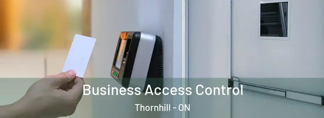  Business Access Control Thornhill - ON