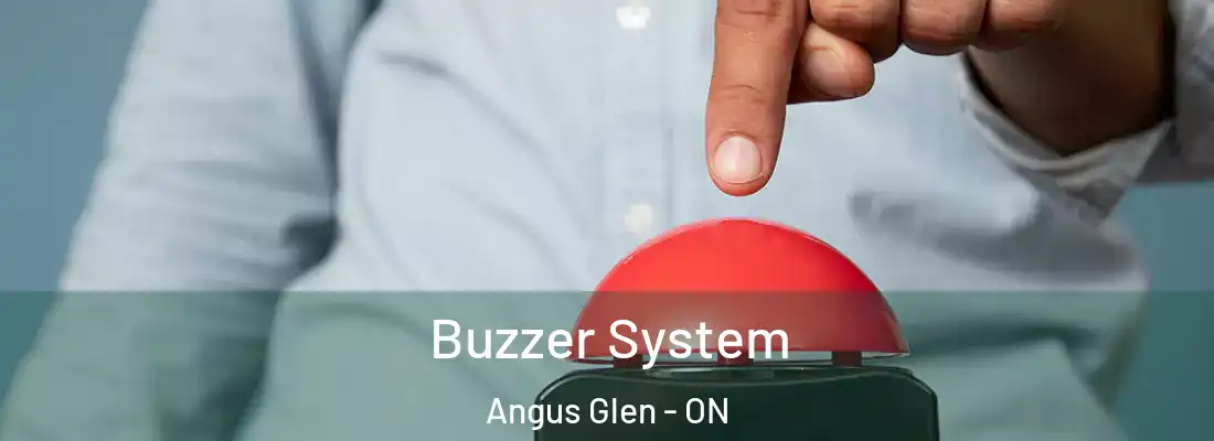  Buzzer System Angus Glen - ON