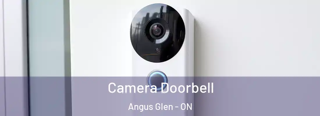  Camera Doorbell Angus Glen - ON