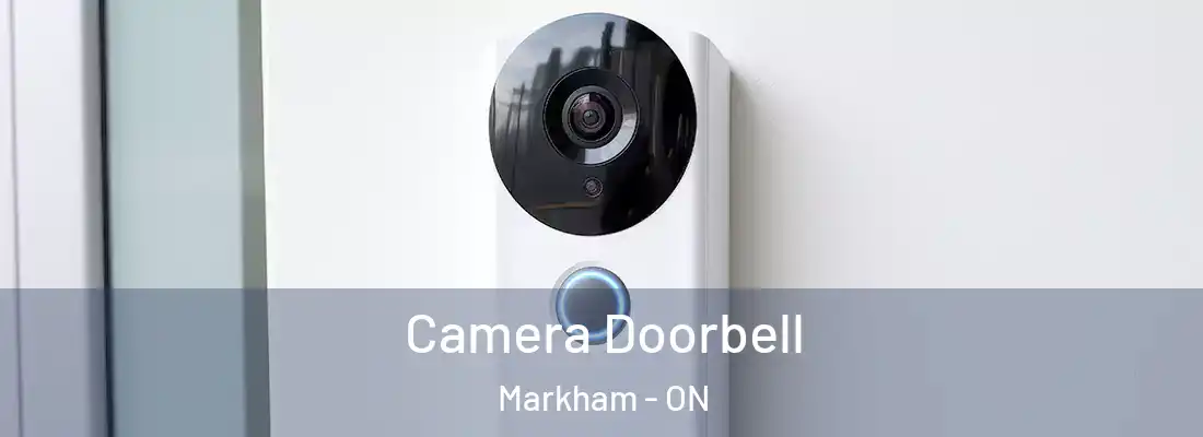  Camera Doorbell Markham - ON