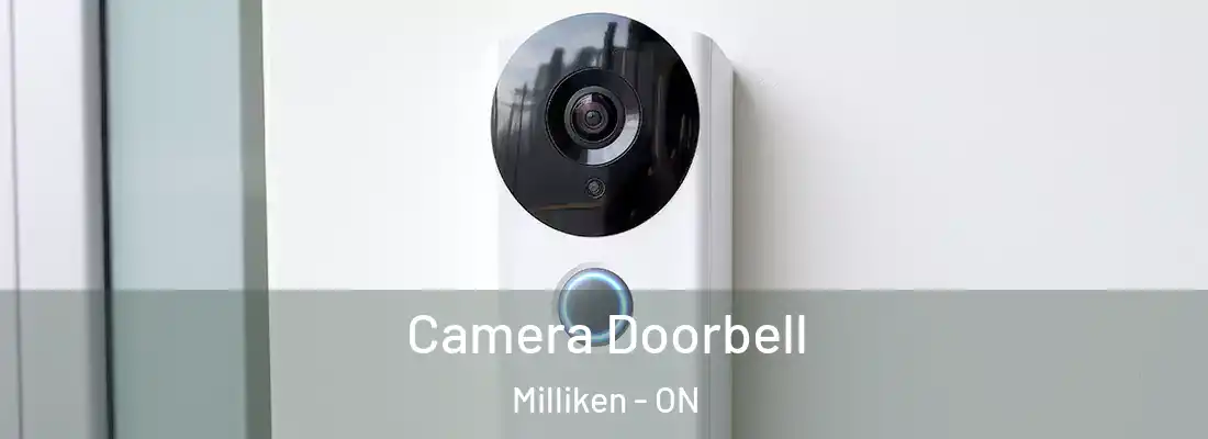  Camera Doorbell Milliken - ON
