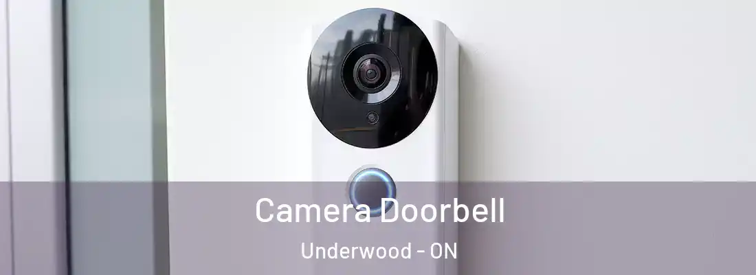  Camera Doorbell Underwood - ON