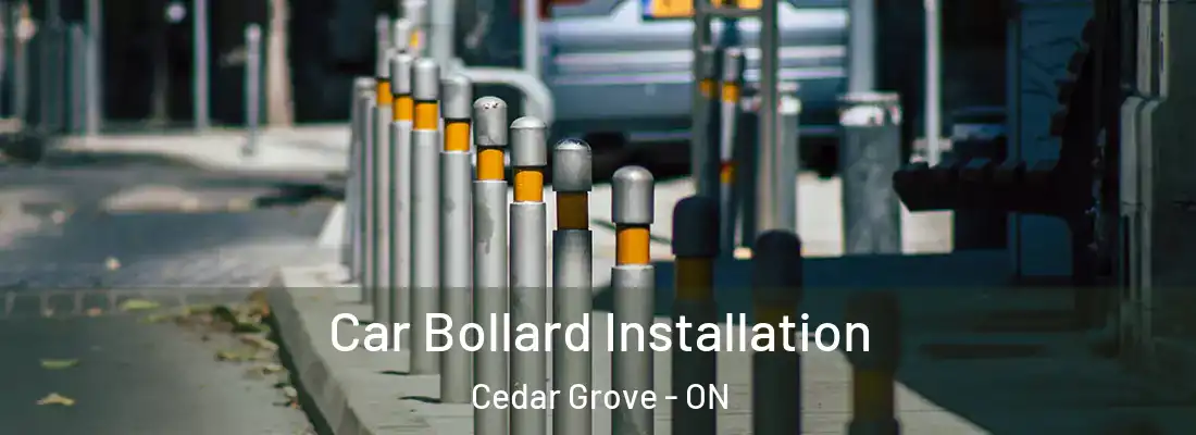  Car Bollard Installation Cedar Grove - ON