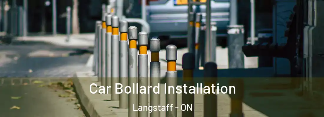  Car Bollard Installation Langstaff - ON