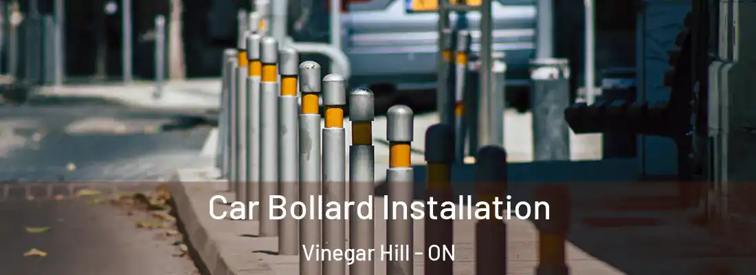  Car Bollard Installation Vinegar Hill - ON