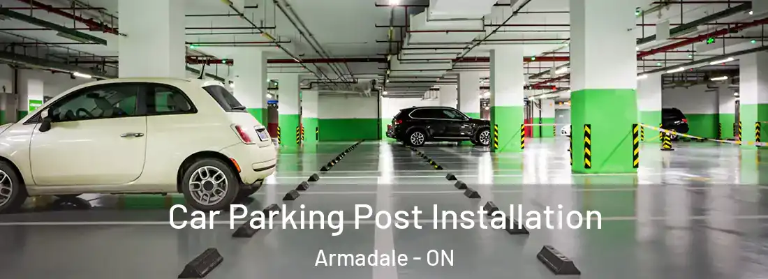  Car Parking Post Installation Armadale - ON