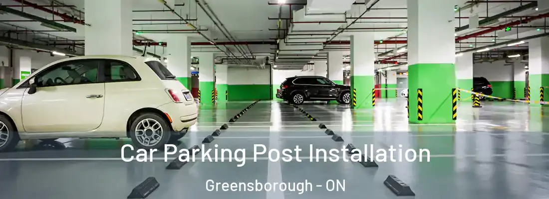  Car Parking Post Installation Greensborough - ON