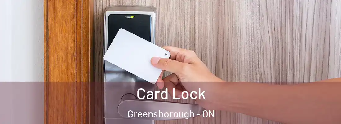  Card Lock Greensborough - ON
