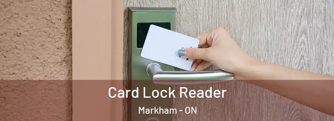  Card Lock Reader Markham - ON