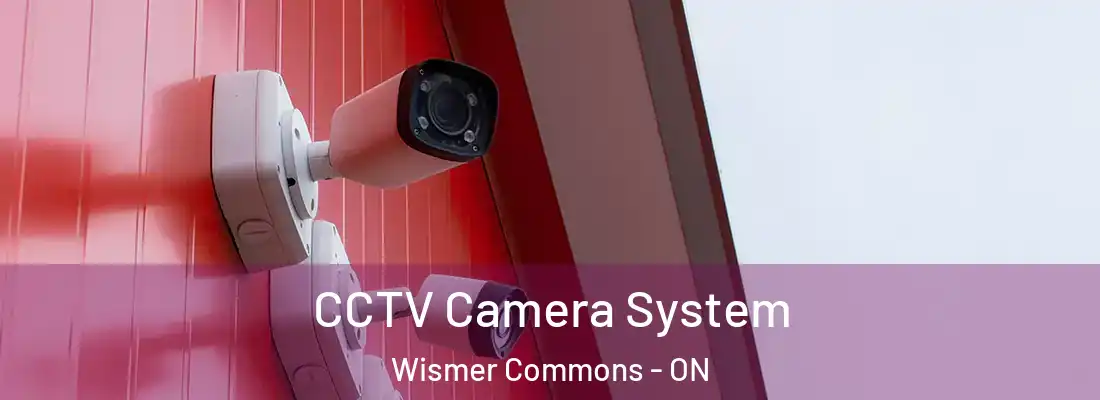  CCTV Camera System Wismer Commons - ON