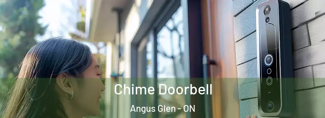  Chime Doorbell Angus Glen - ON